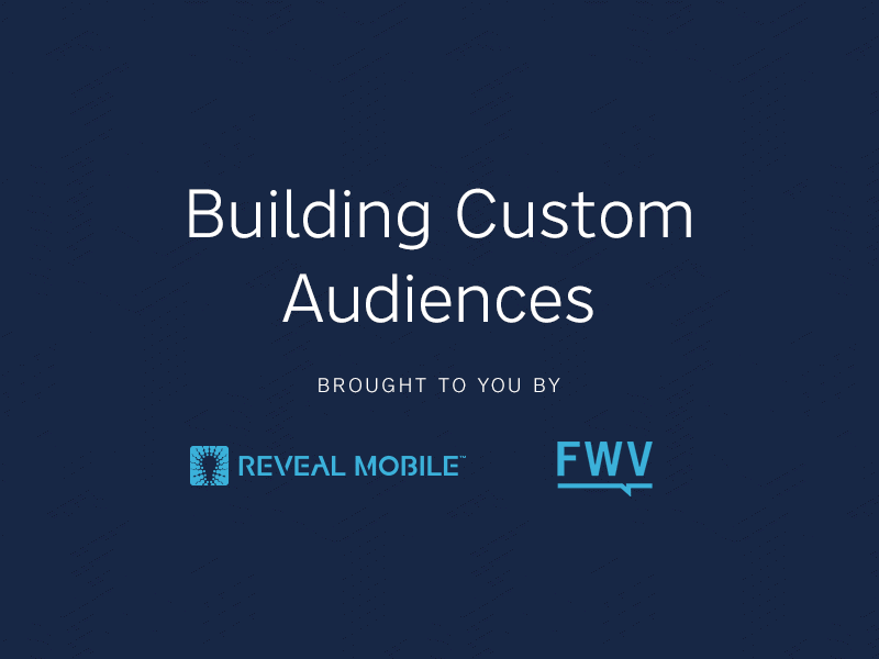 Building Custom Audiences Webinar