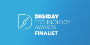 Digiday Technology Award Finalist