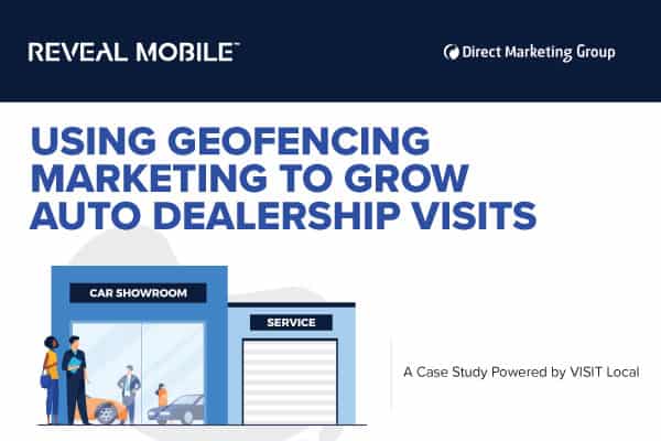 Using geofencing marketing to grow auto dealership visits